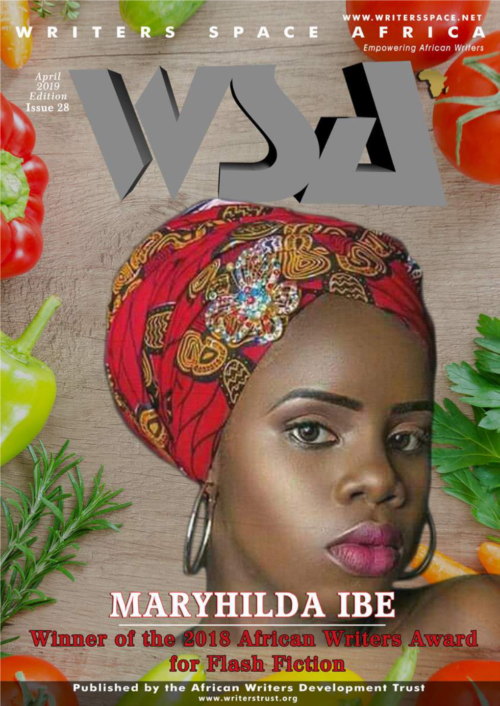 WSA| April 2019 Edition. Theme - Food | Editorial Team President Saka DBOSZ Junior, Nigeria