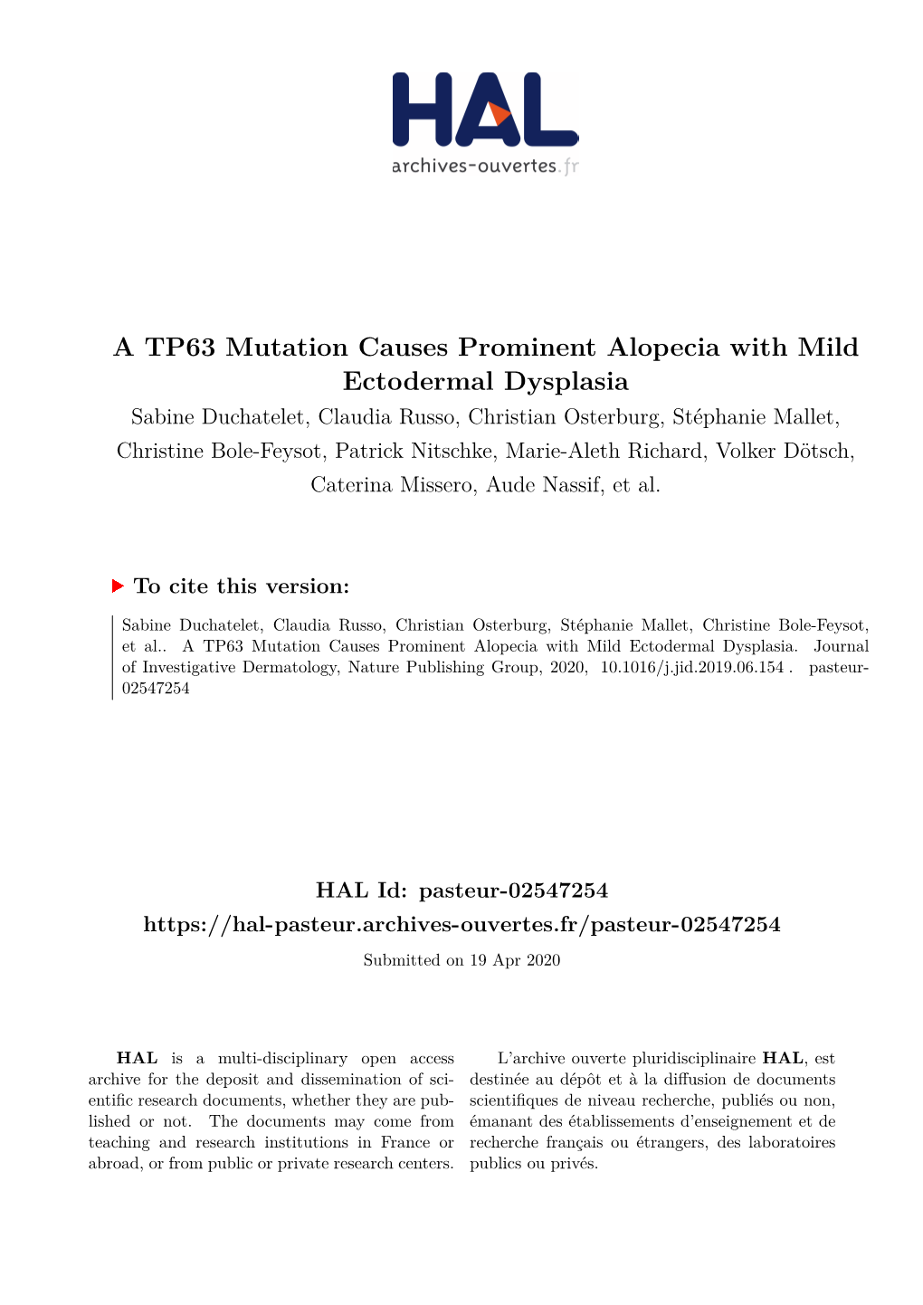 A TP63 Mutation Causes Prominent Alopecia with Mild Ectodermal Dysplasia
