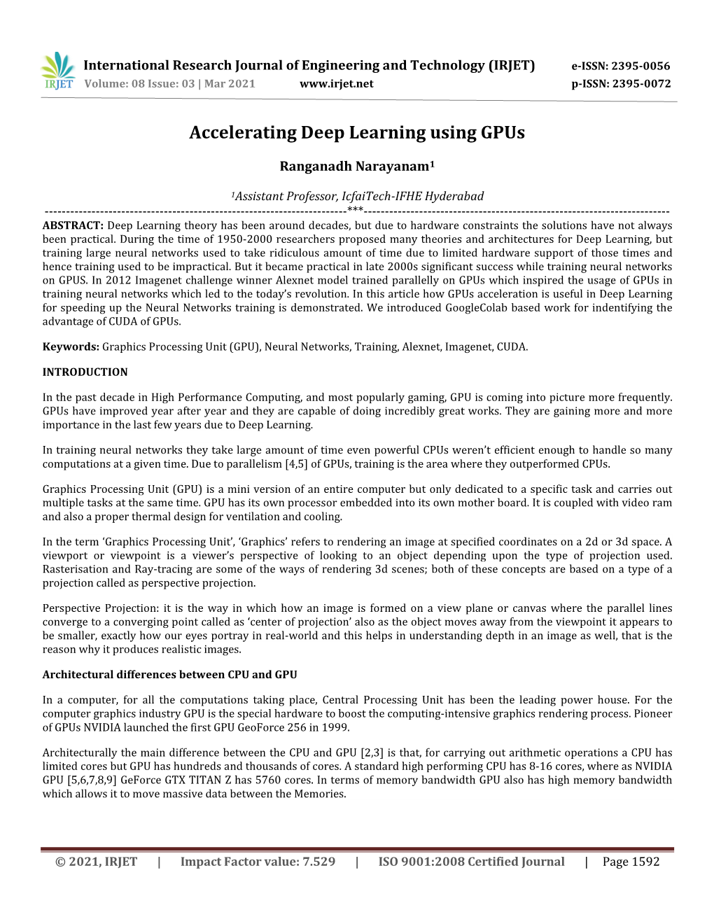 Accelerating Deep Learning Using Gpus