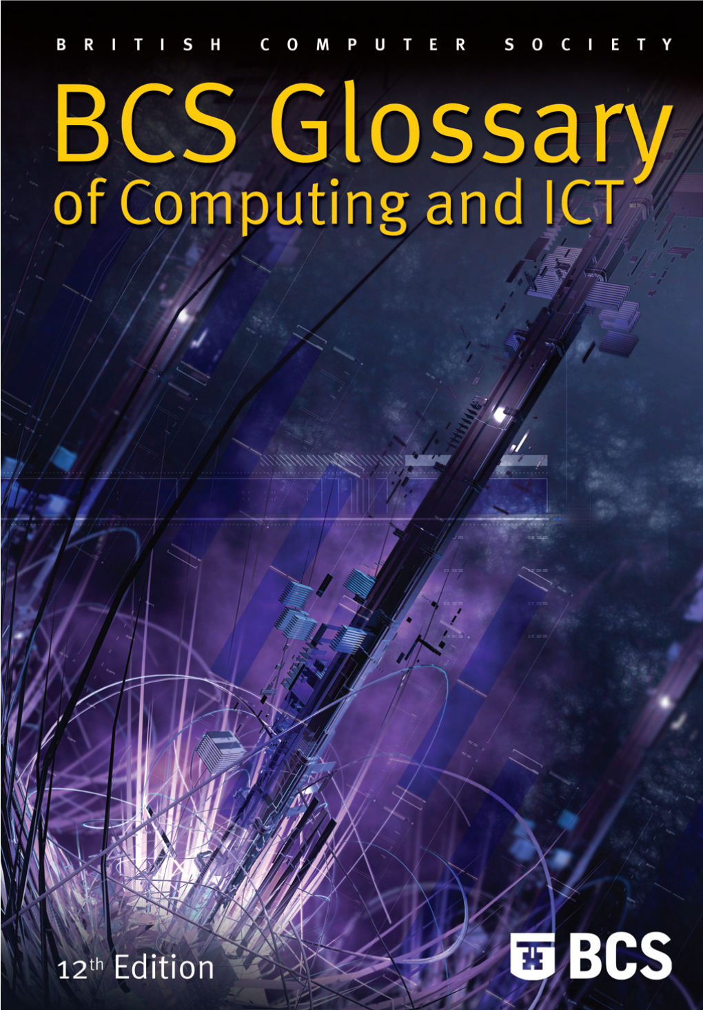 BCS Glossary of Computing And