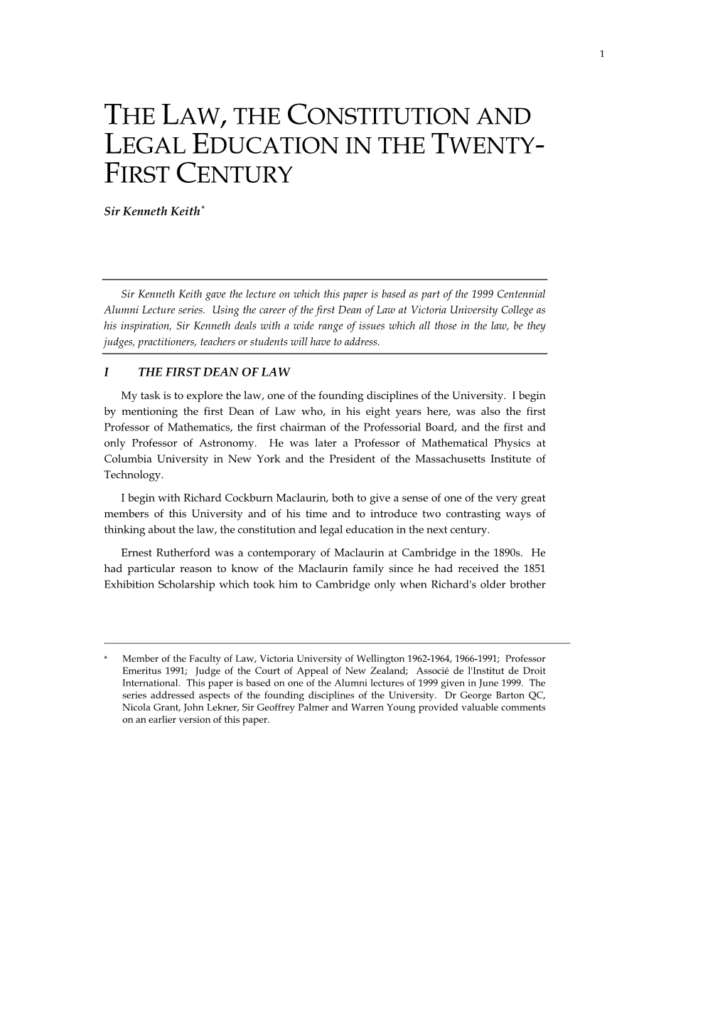 The Law, the Constitution and Legal Education in the Twenty-First Century 3