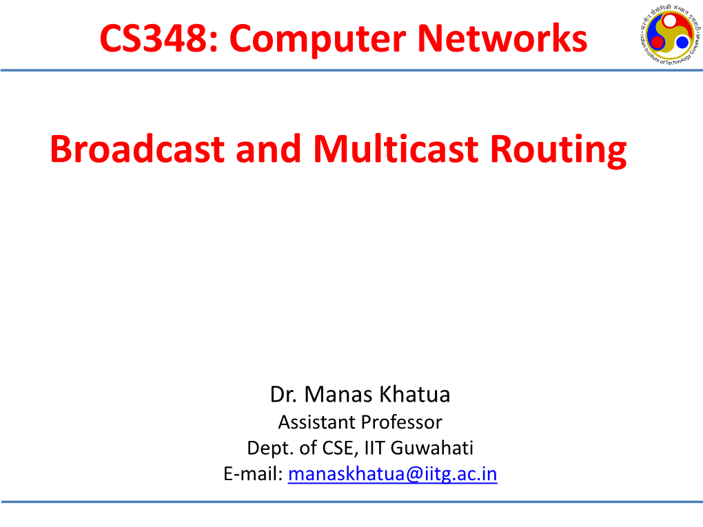 Broadcast and Multicast Routing