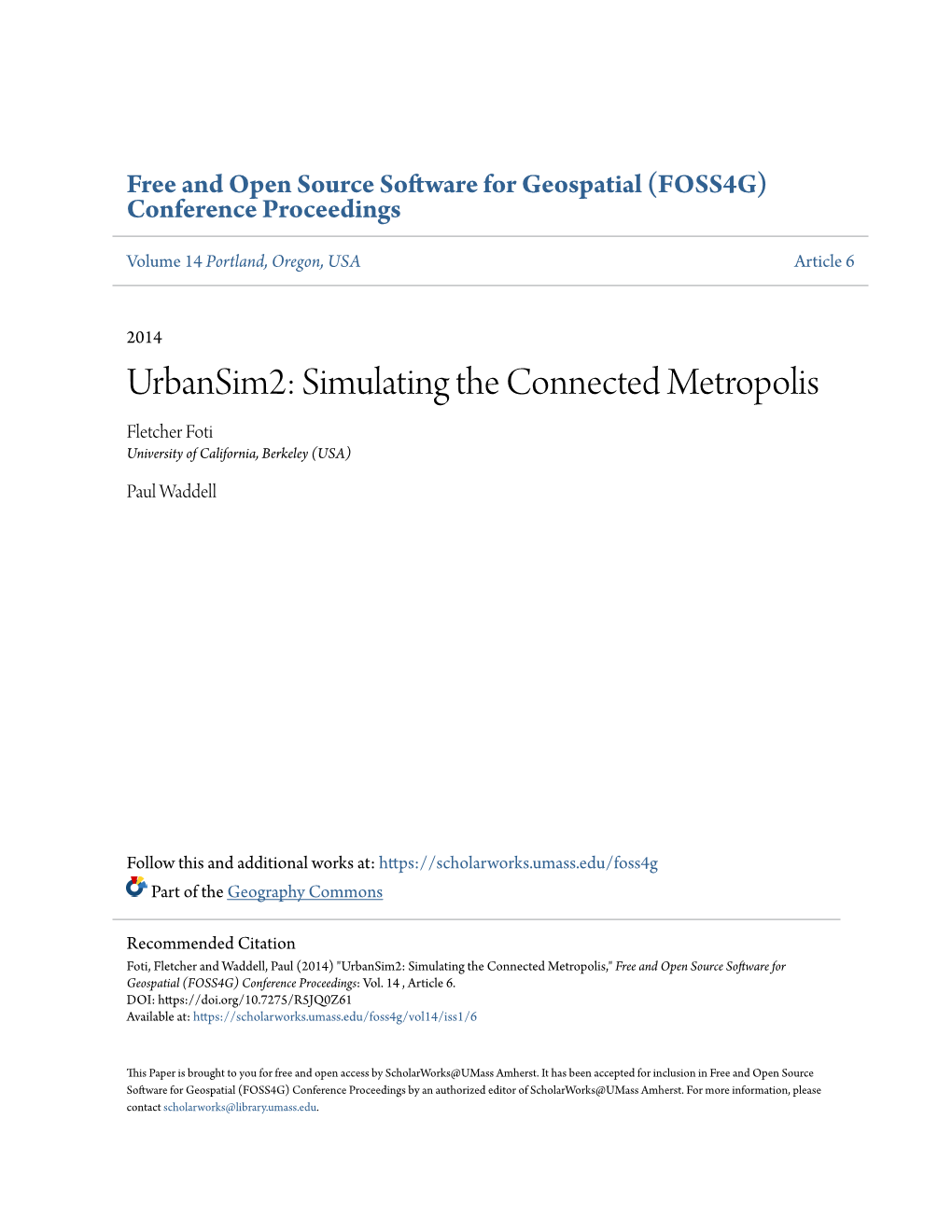 Simulating the Connected Metropolis Fletcher Foti University of California, Berkeley (USA)