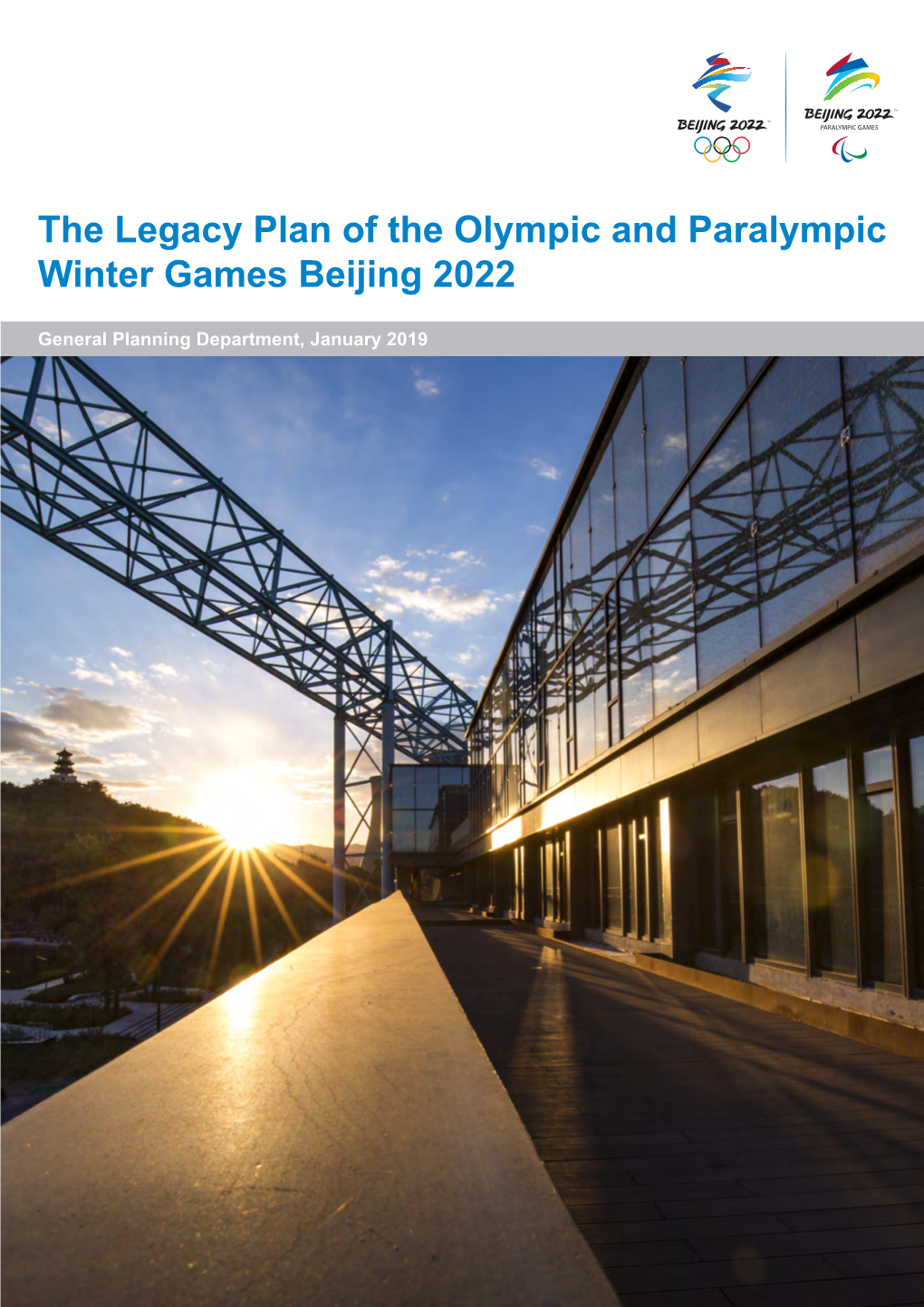 The Legacy Plan of the Olympic and Paralympic Winter Games Beijing 2022