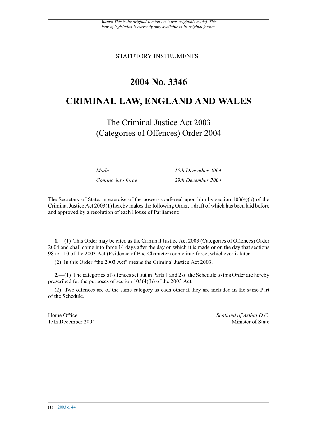 The Criminal Justice Act 2003 (Categories of Offences) Order 2004