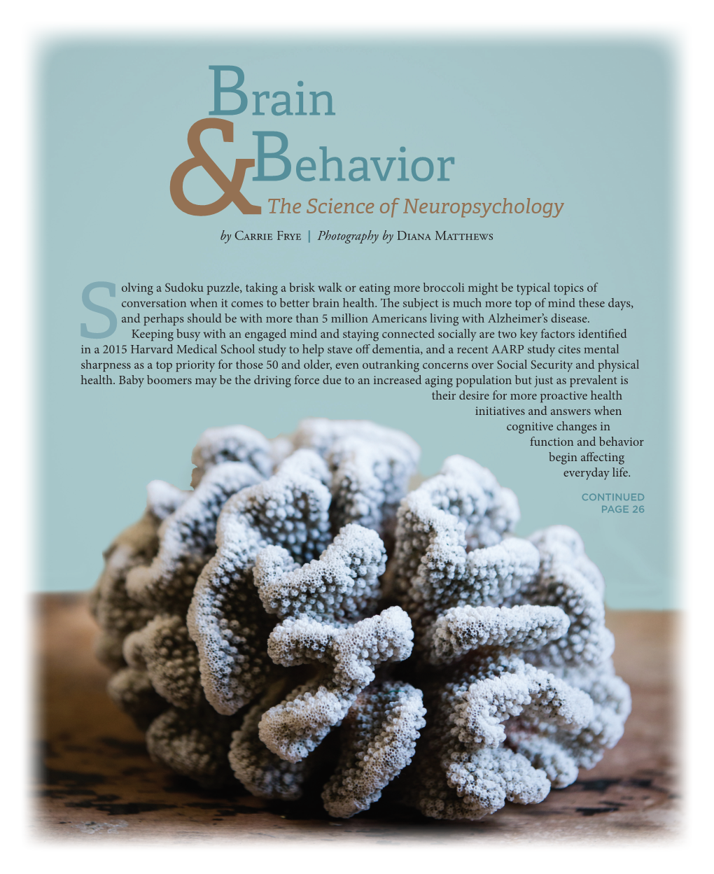 Brain Behavior the Science of Neuropsychology &By Carrie Frye | Photography by Diana Matthews