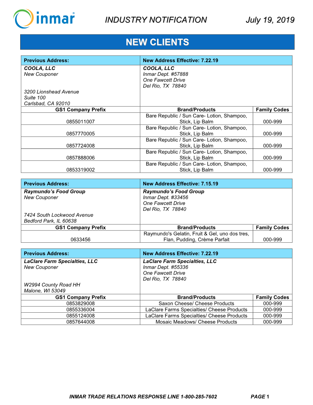 INDUSTRY NOTIFICATION July 19, 2019