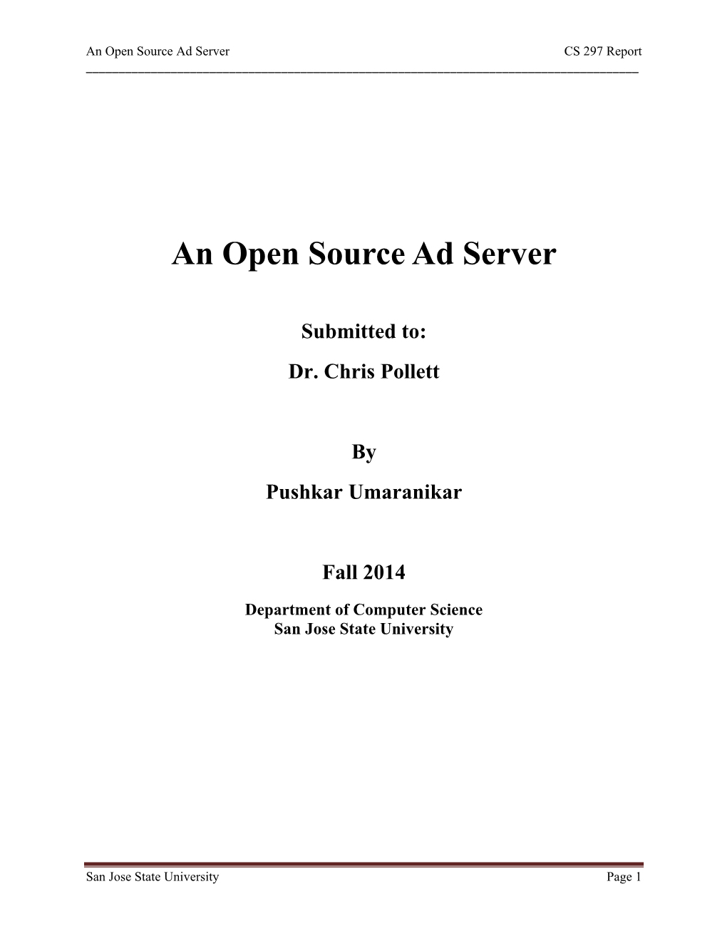 Open Source Ad Server CS 297 Report ______