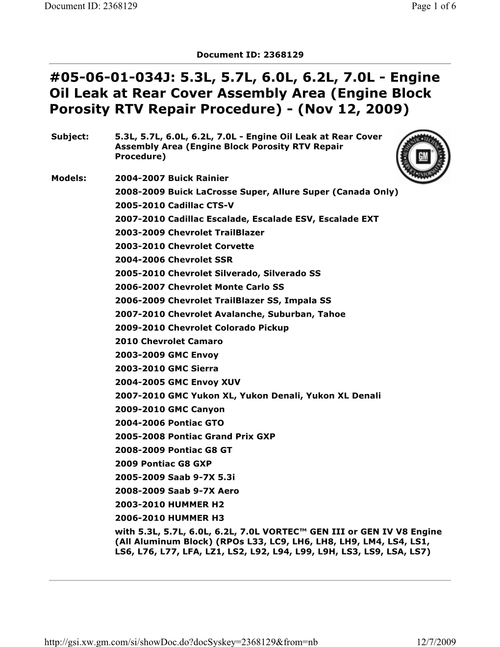 Engine Oil Leak at Rear Cover Assembly Area (Engine Block Porosity RTV Repair Procedure) - (Nov 12, 2009)