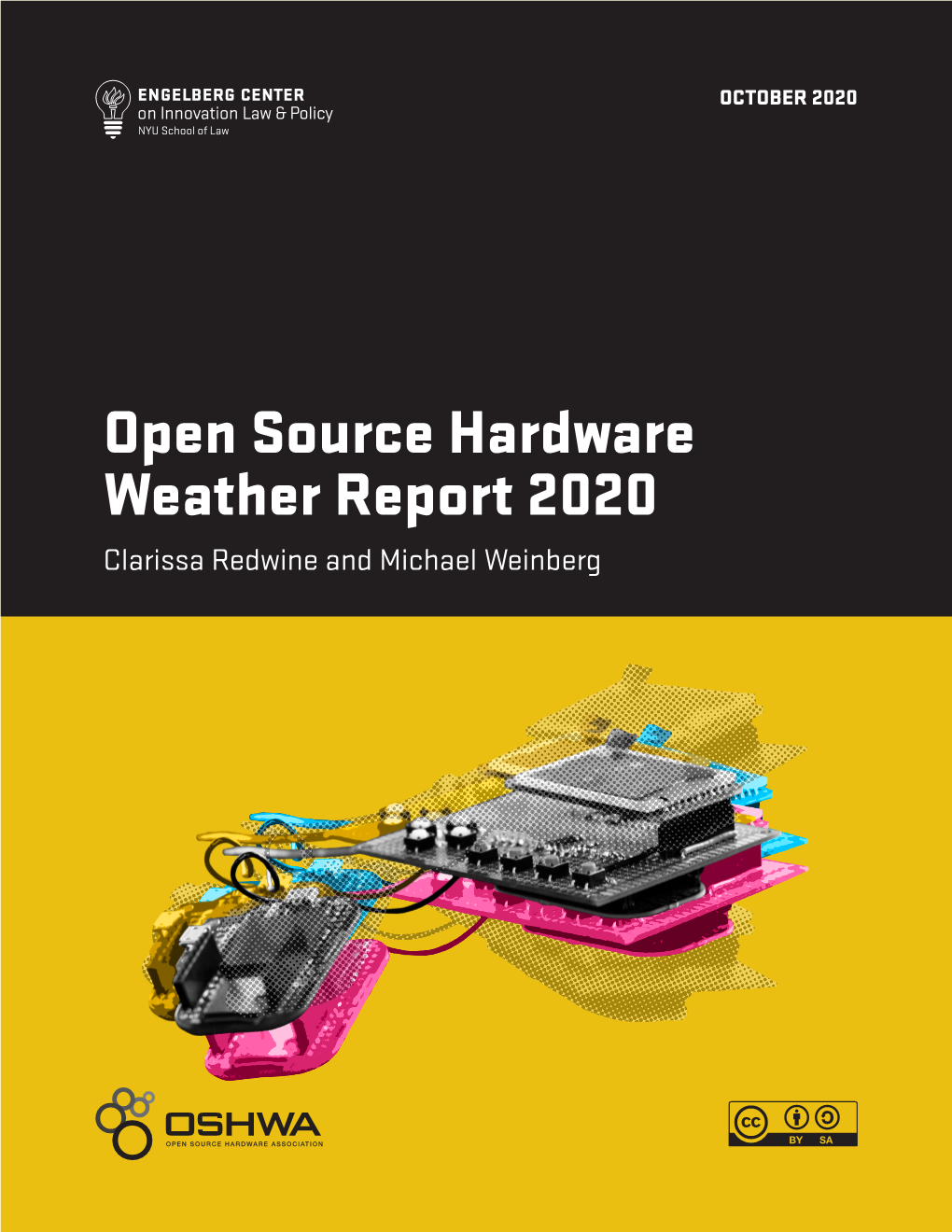 Open Source Hardware Weather Report 2020 Clarissa Redwine and Michael Weinberg 2 | Open Source Hardware Weather Report 2020