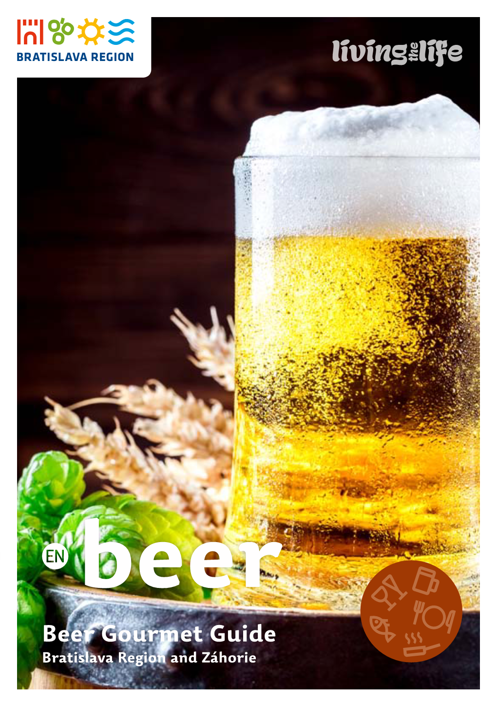 Beer Gourmet Guide Bratislava Region and Záhorie Table of Contents