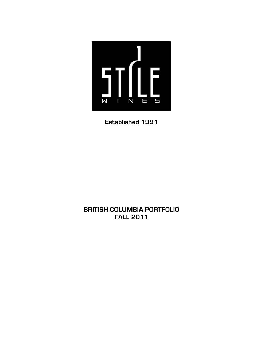 BRITISH COLUMBIA PORTFOLIO FALL 2011 Established 1991
