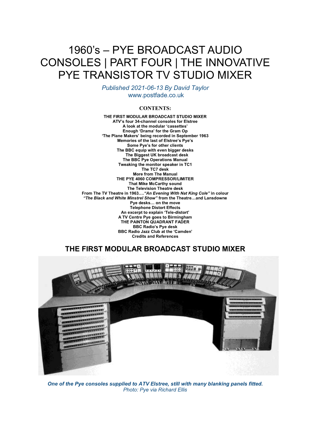 PYE BROADCAST AUDIO CONSOLES | PART FOUR | the INNOVATIVE PYE TRANSISTOR TV STUDIO MIXER Published 2021-06-13 by David Taylor