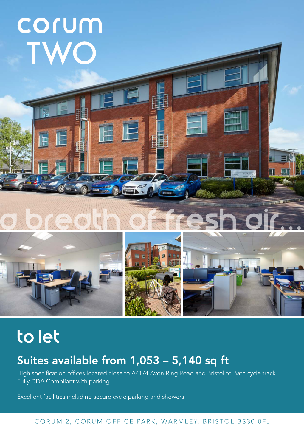 To Let Suites Available from 1,053 – 5,140 Sq Ft High Specification Offices Located Close to A4174 Avon Ring Road and Bristol to Bath Cycle Track