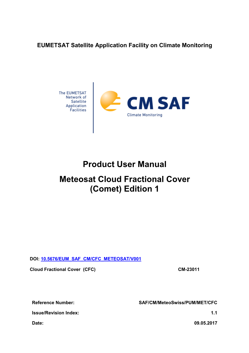 Algorithm Theoretical Basis Document RD 2 SAF/CM/Meteoswiss/ATBD/MET/CFC Meteosat Cloud Fractional Cover Edition 1