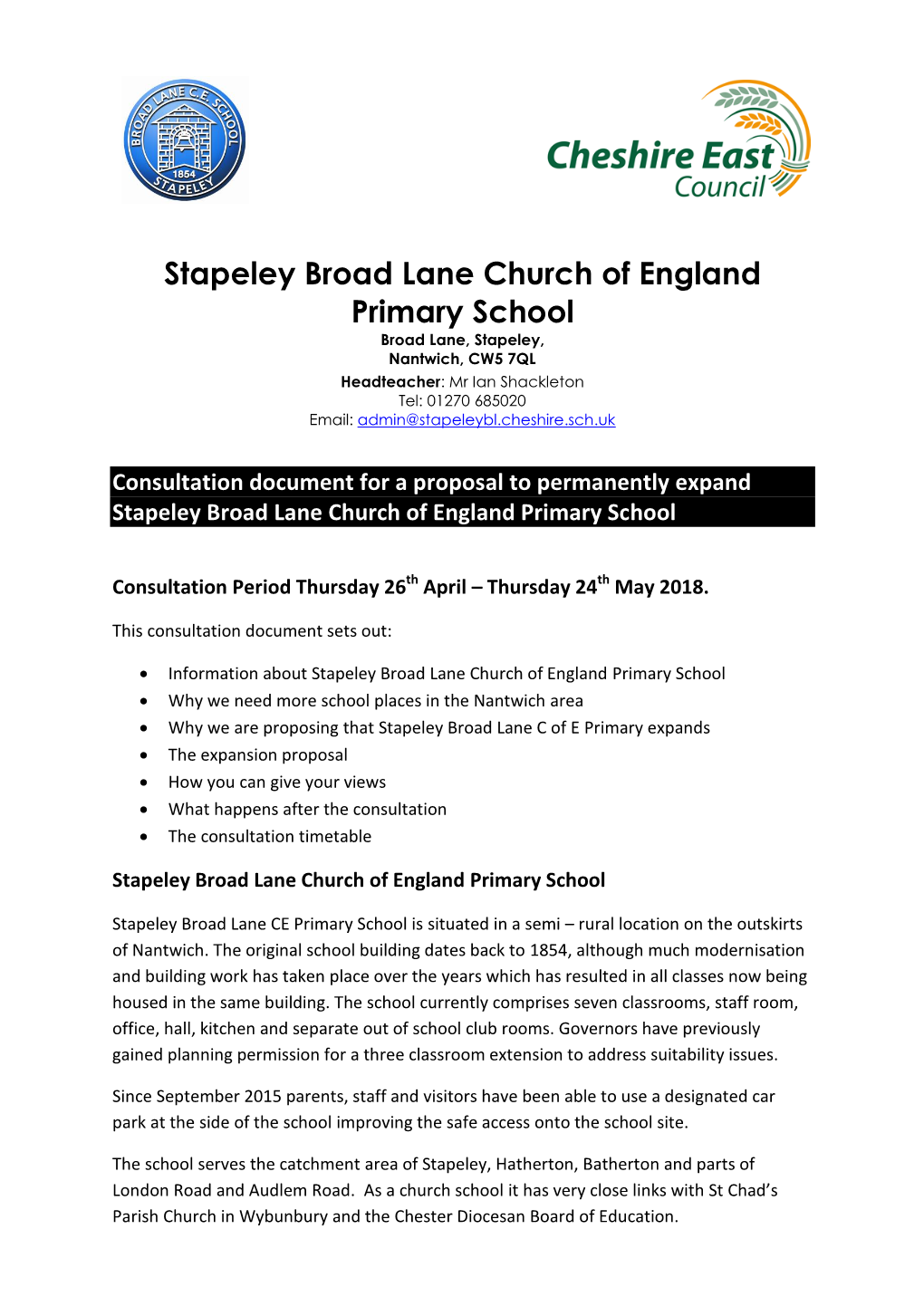 Stapeley Broad Lane Church of England Primary School Broad Lane, Stapeley, Nantwich, CW5 7QL