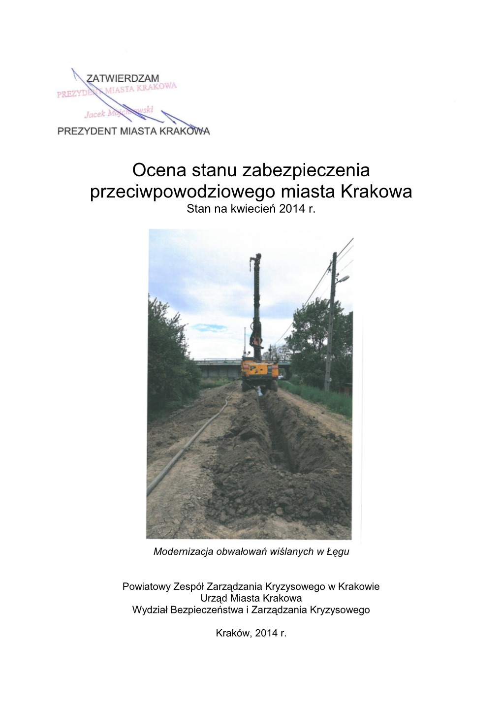 Ocena Stanu Zabezpieczenia Przeciwpowodziowego Miasta Krakowa Stan Na Kwiecień 2014 R