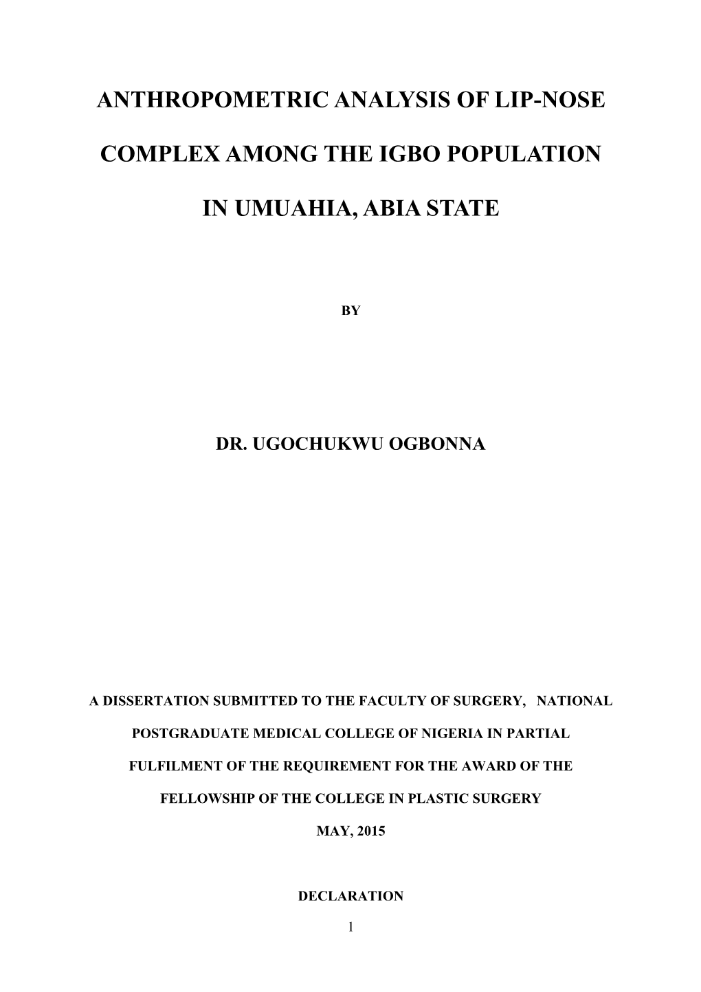 Anthropometric Analysis of Lip-Nose Complex Among the Igbo Population