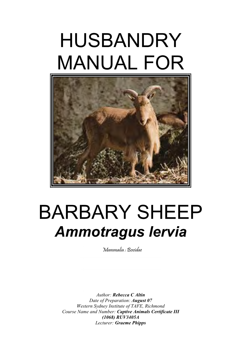 Husbandry Manual For