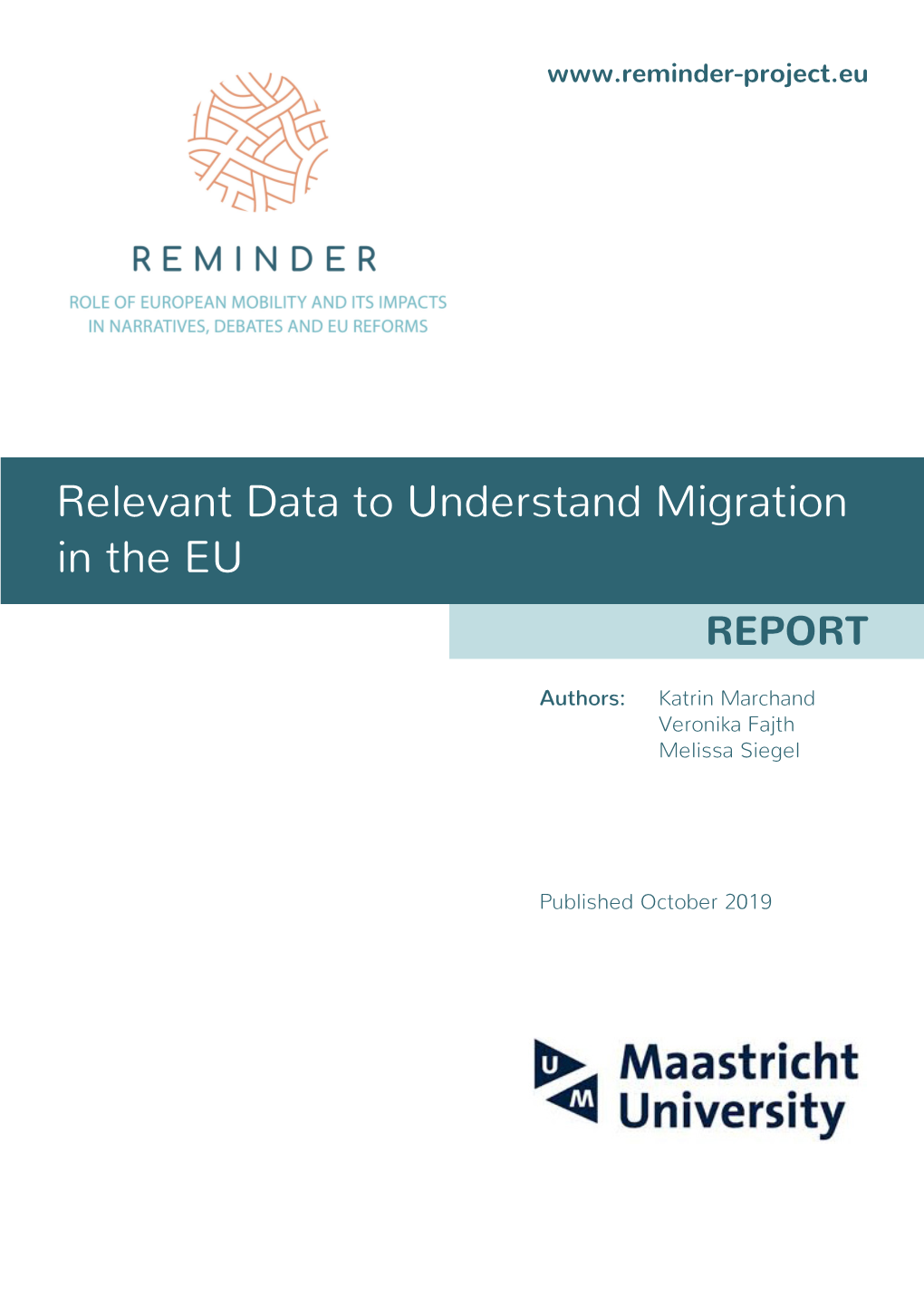 Relevant Data to Understand Migration in the EU REPORT