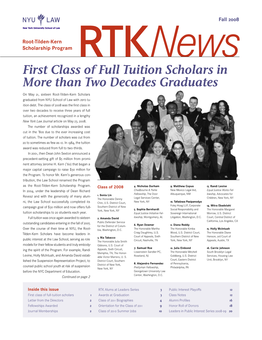 Root-Tilden-Kern Scholarship Program Rtknews First Class of Full Tuition Scholars in More Than Two Decades Graduates