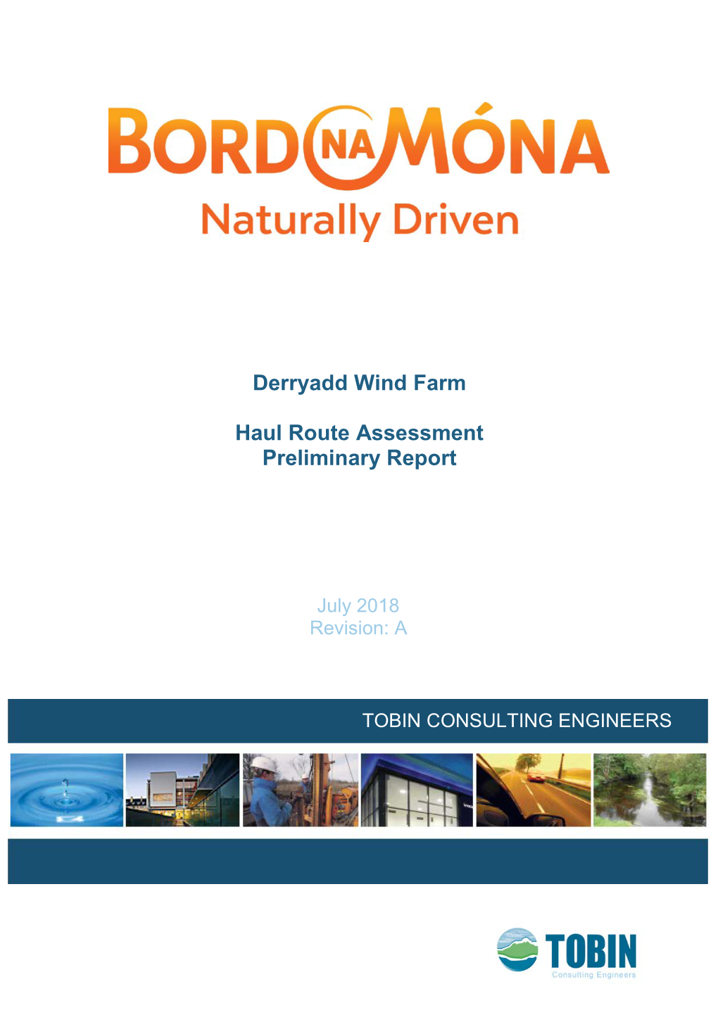 Derryadd Wind Farm Haul Route Assessment Preliminary Report