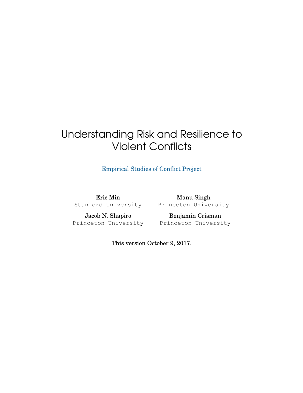 Understanding Risk and Resilience to Violent Conflicts