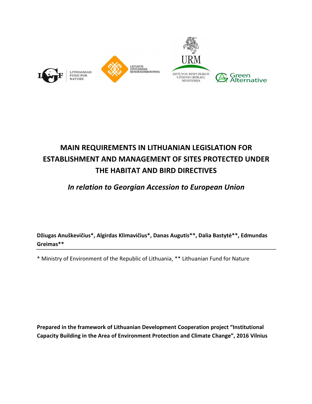 Main Requirements in Lithuanian Legislation for Establishment and Management of Sites Protected Under the Habitat and Bird Directives