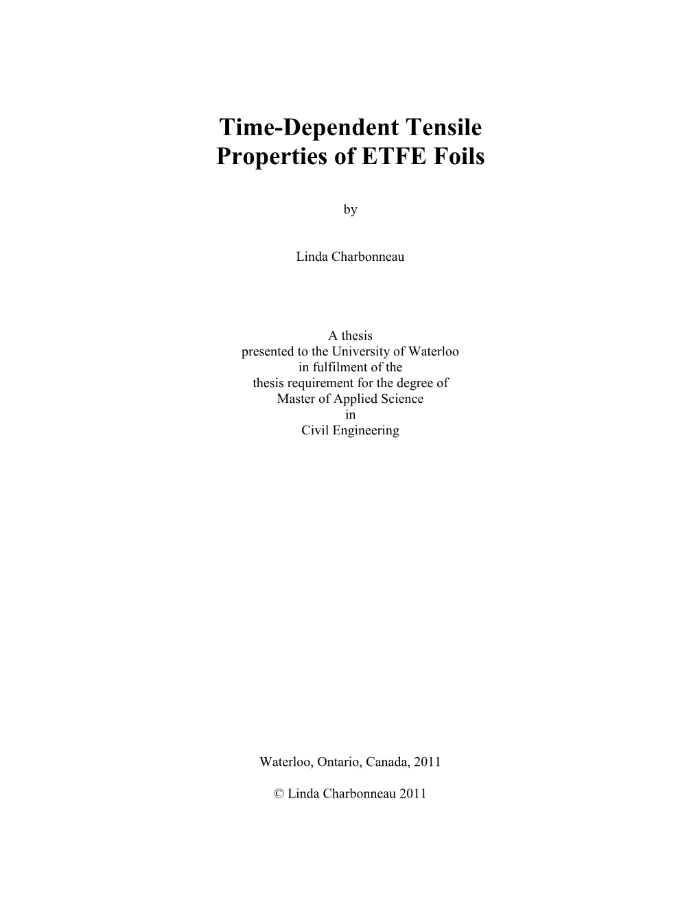 Time-Dependent Tensile Properties of ETFE Foils