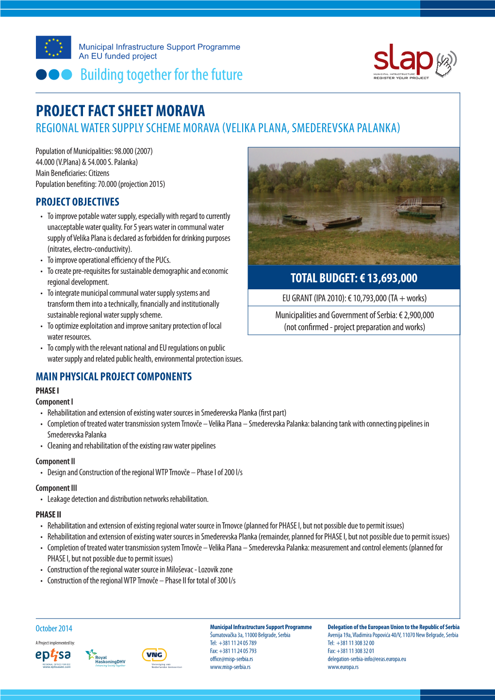 Project Fact Sheet MORAVA REGIONAL WATER SUPPLY SCHEME MORAVA (Velika Plana, Smederevska Palanka)