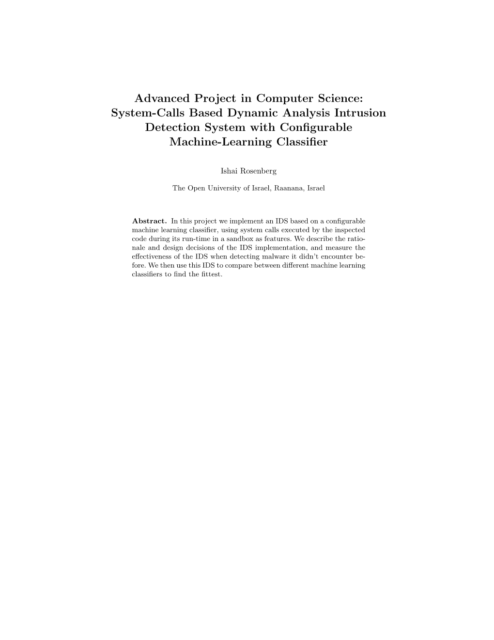 Advanced Project in Computer Science: System-Calls Based Dynamic Analysis Intrusion Detection System with Configurable Machine-L