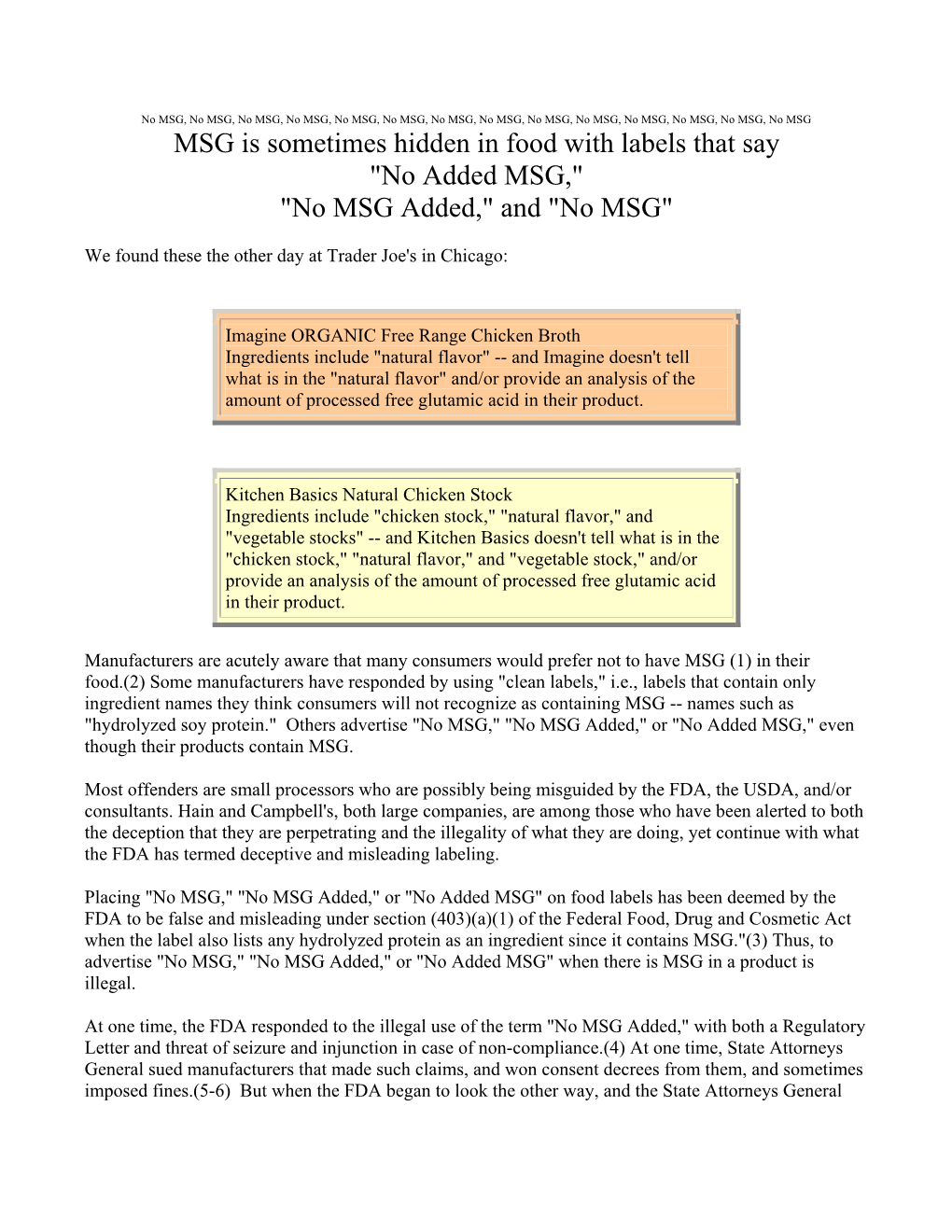 MSG Is Sometimes Hidden in Food with Labels That Say "No Added MSG," "No MSG Added," and "No MSG"