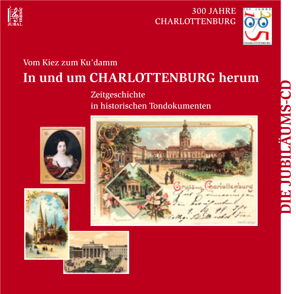 In Und Um Charlottenburg Herum Zeitgeschichte in Historischen Tondokumenten Ums-CD