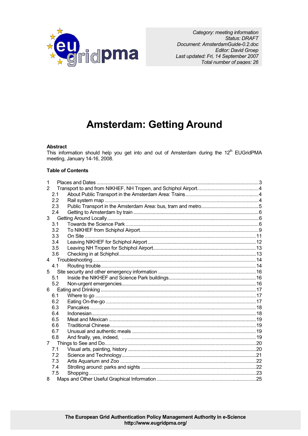 Amsterdamguide-0.2.Doc Editor: David Groep Last Updated: Fri, 14 September 2007 Total Number of Pages: 26