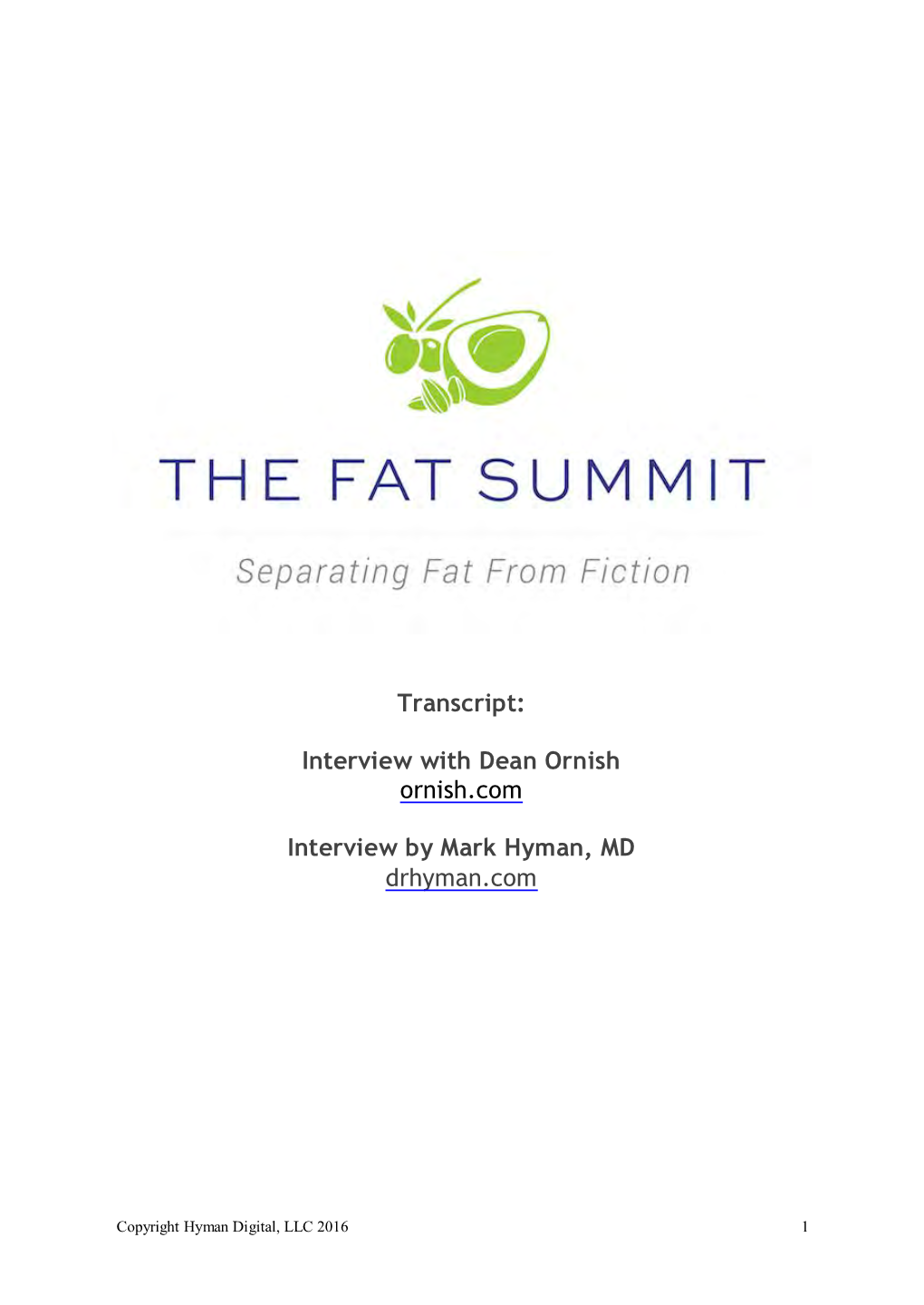 Transcript: Interview with Dean Ornish Ornish.Com Interview by Mark
