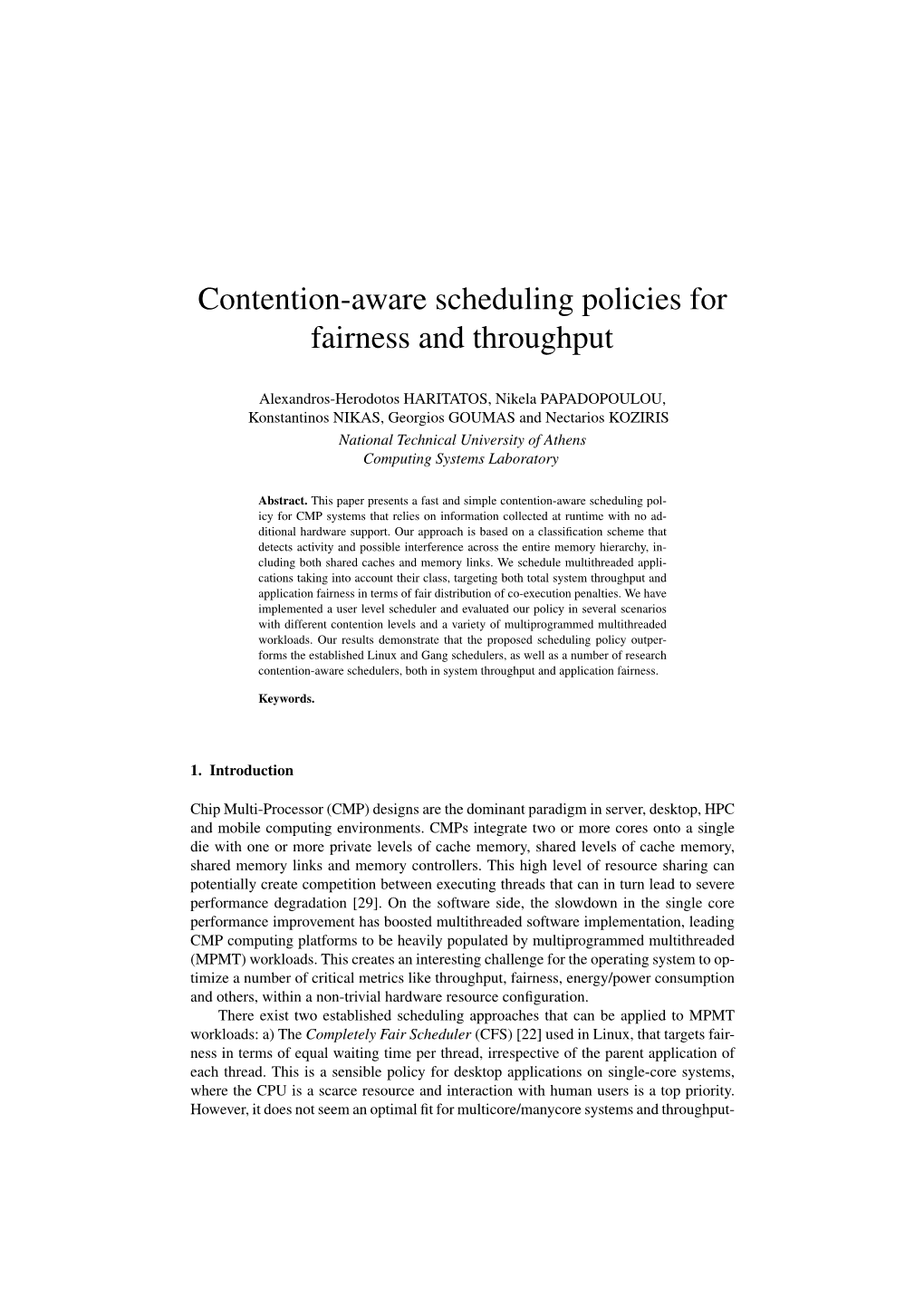 Contention-Aware Scheduling Policies for Fairness and Throughput