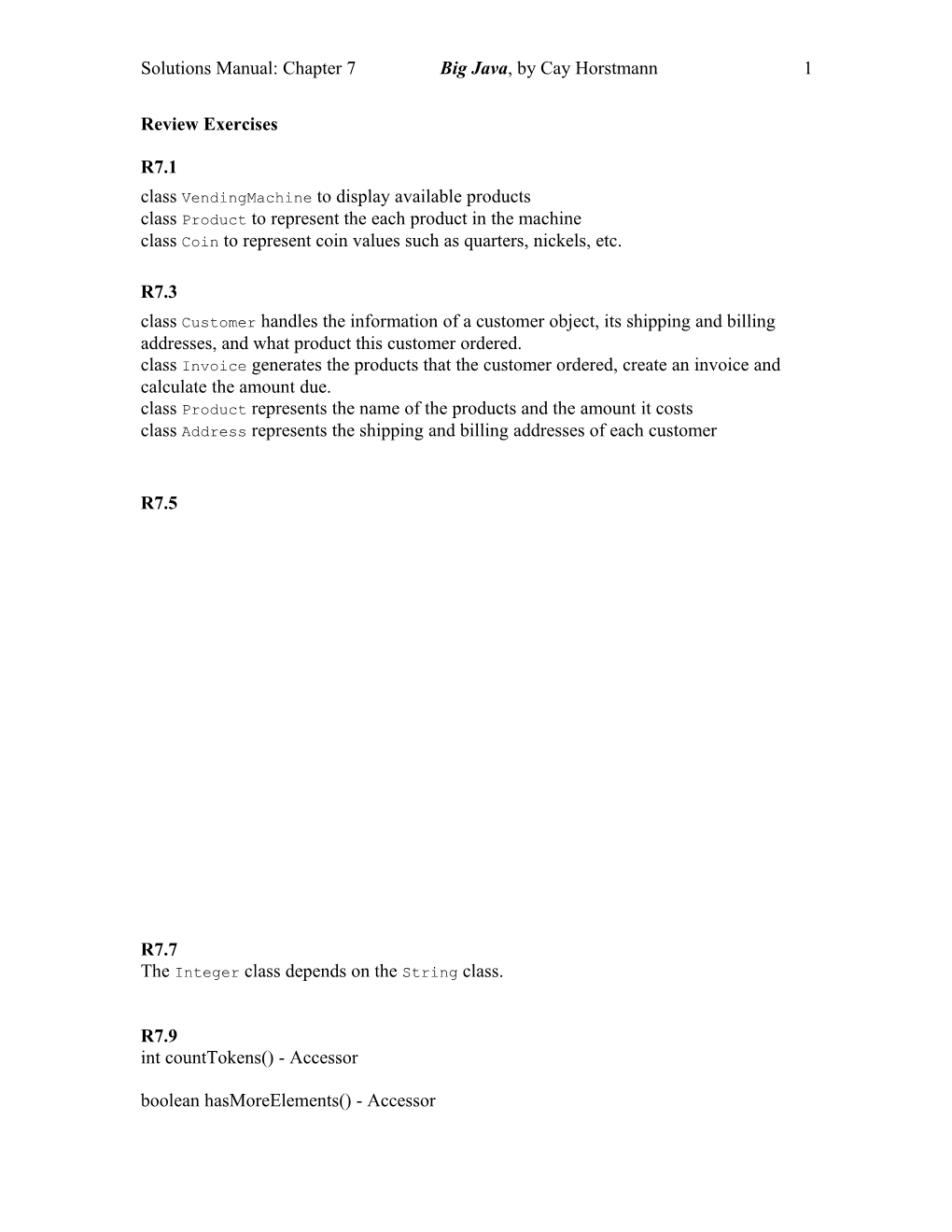 Solutions Manual: Chapter 7 Big Java, by Cay Horstmann 1