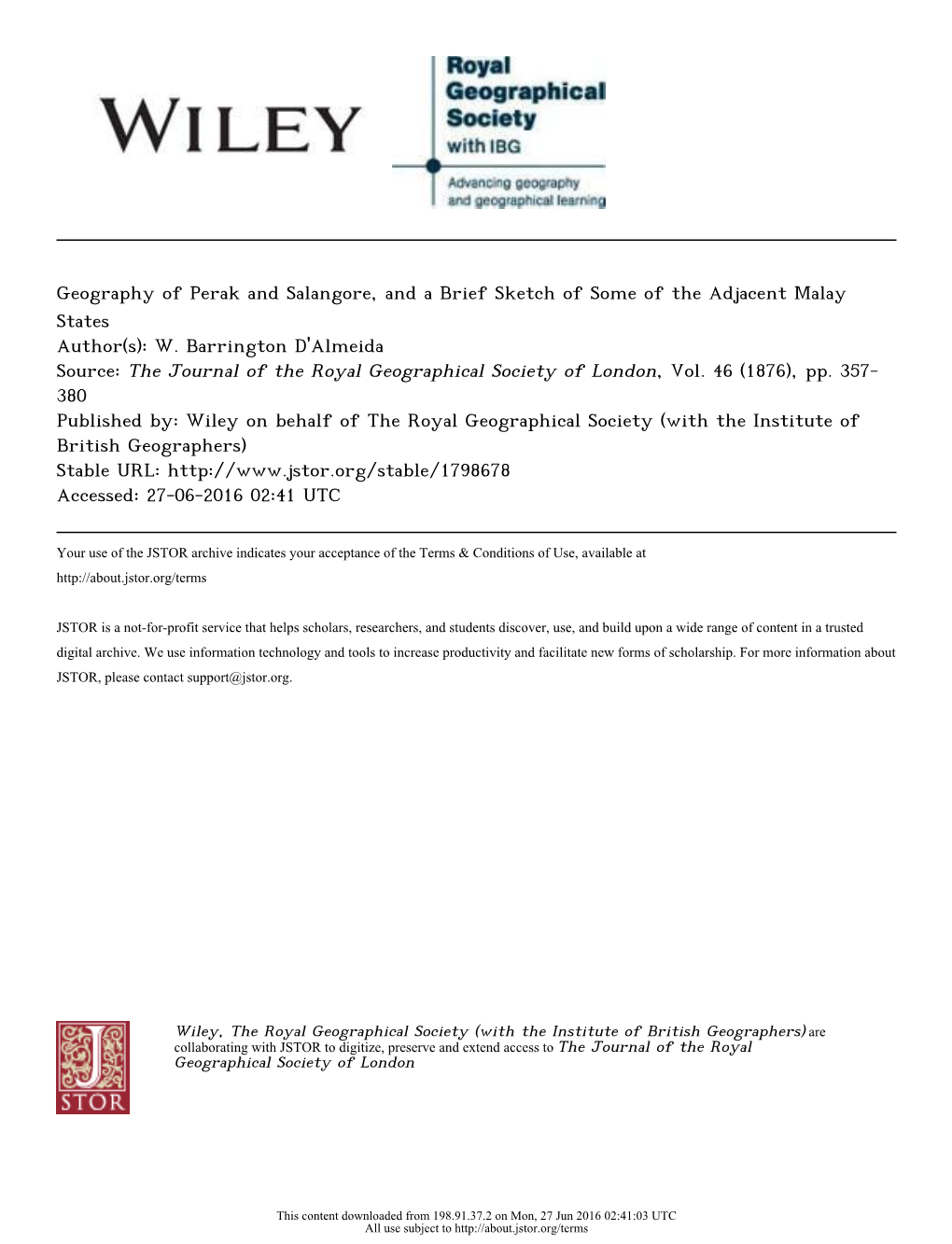 Geography of Perak and Salangore, and a Brief Sketch of Some of the Adjacent Malay States Author(S): W