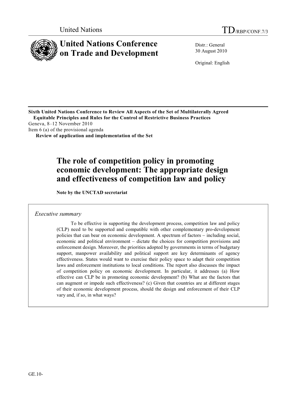 The Role of Competition Policy in Promoting Economic Development: the Appropriate Design and Effectiveness of Competition Law and Policy