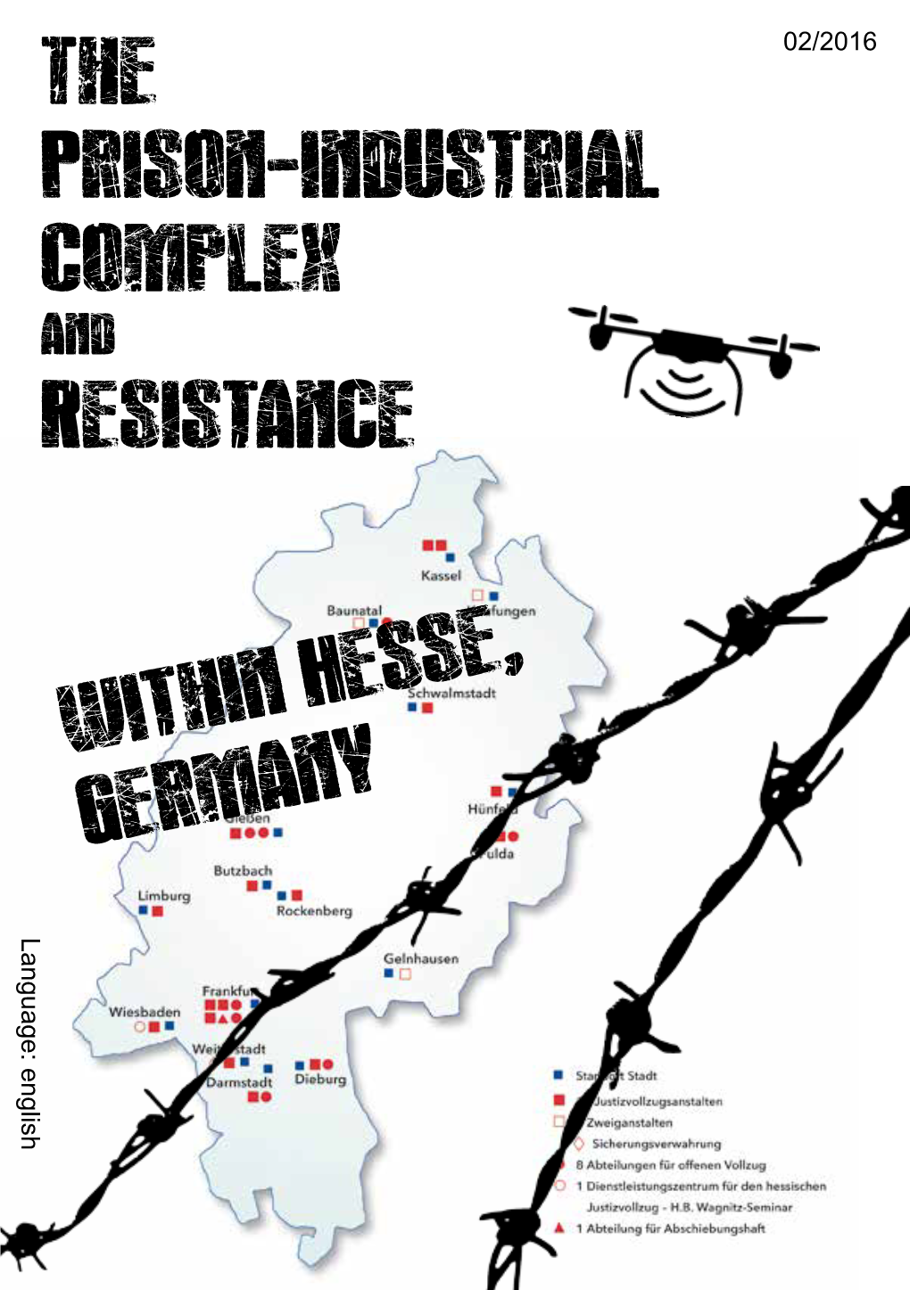 The Prison-Industrical Complex and Resistance Within Hesse, Germany