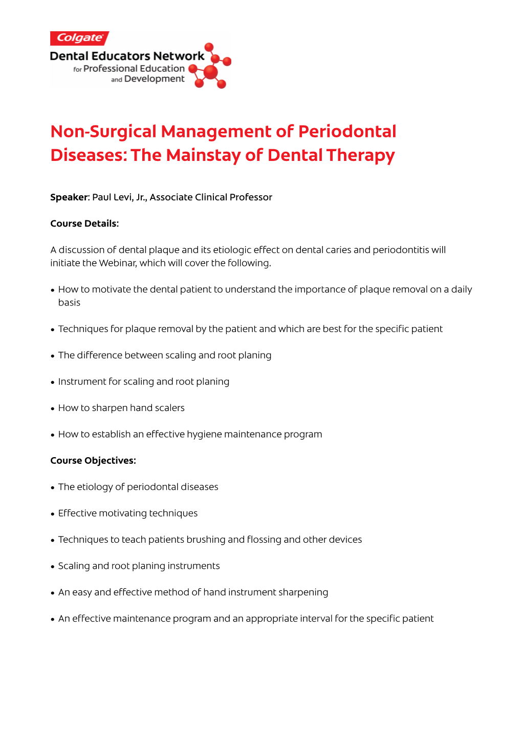 Non-Surgical Management of Periodontal Diseases: the Mainstay of Dental Therapy