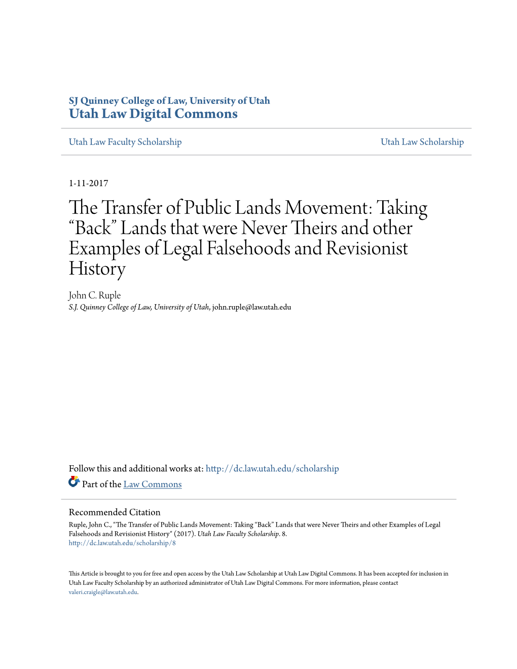 The Transfer of Public Lands Movement: Taking “Back” Lands That Were Never Theirs and Other Examples of Legal Falsehoods and Revisionist History