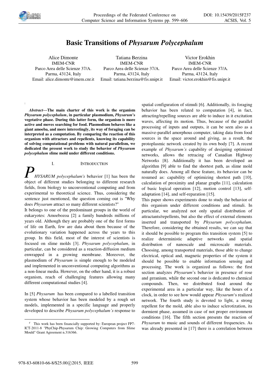 Basic Transitions of Physarum Polycephalum