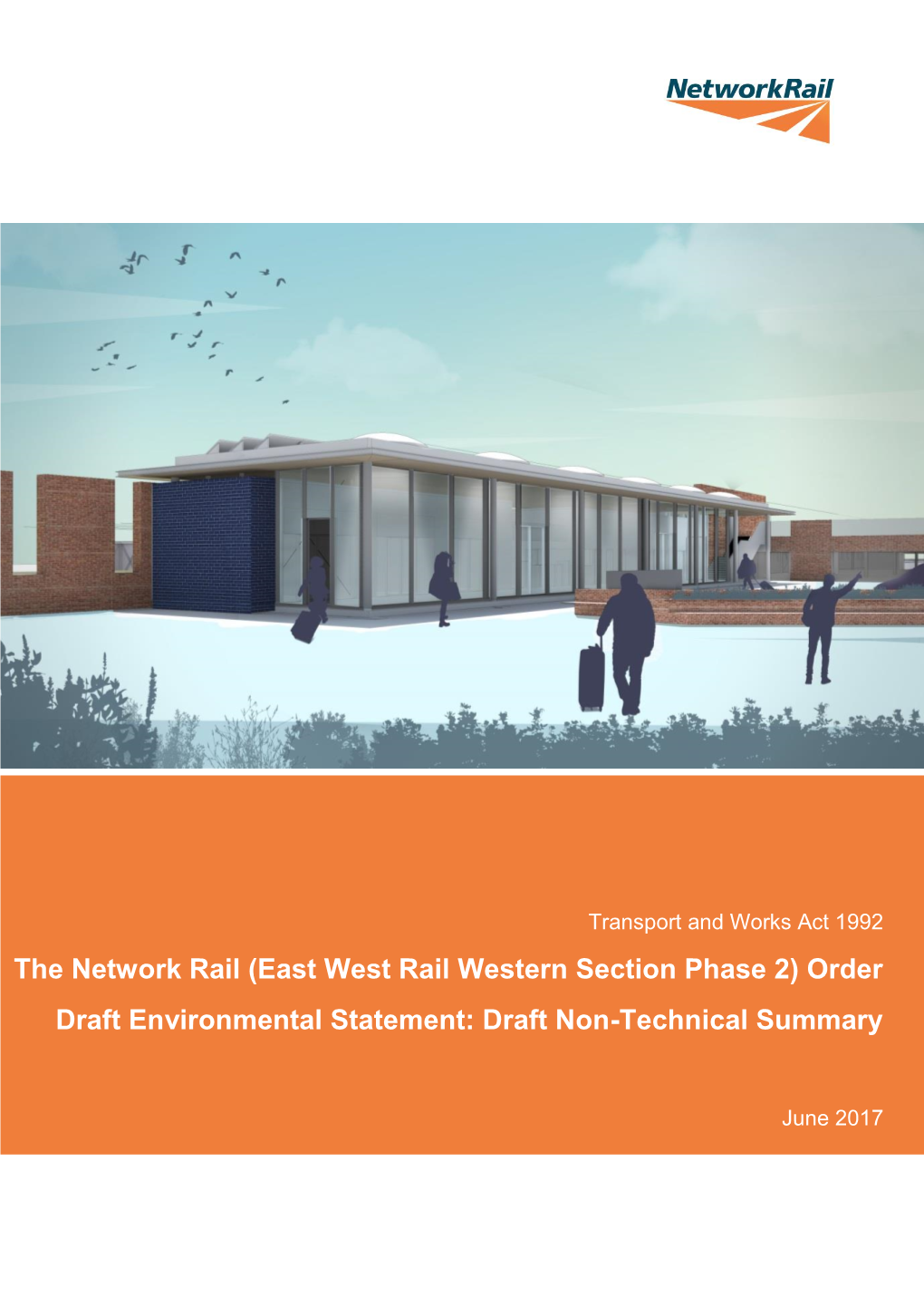 (East West Rail Western Section Phase 2) Order Draft Environmental Statement: Draft Non-Technical Summary