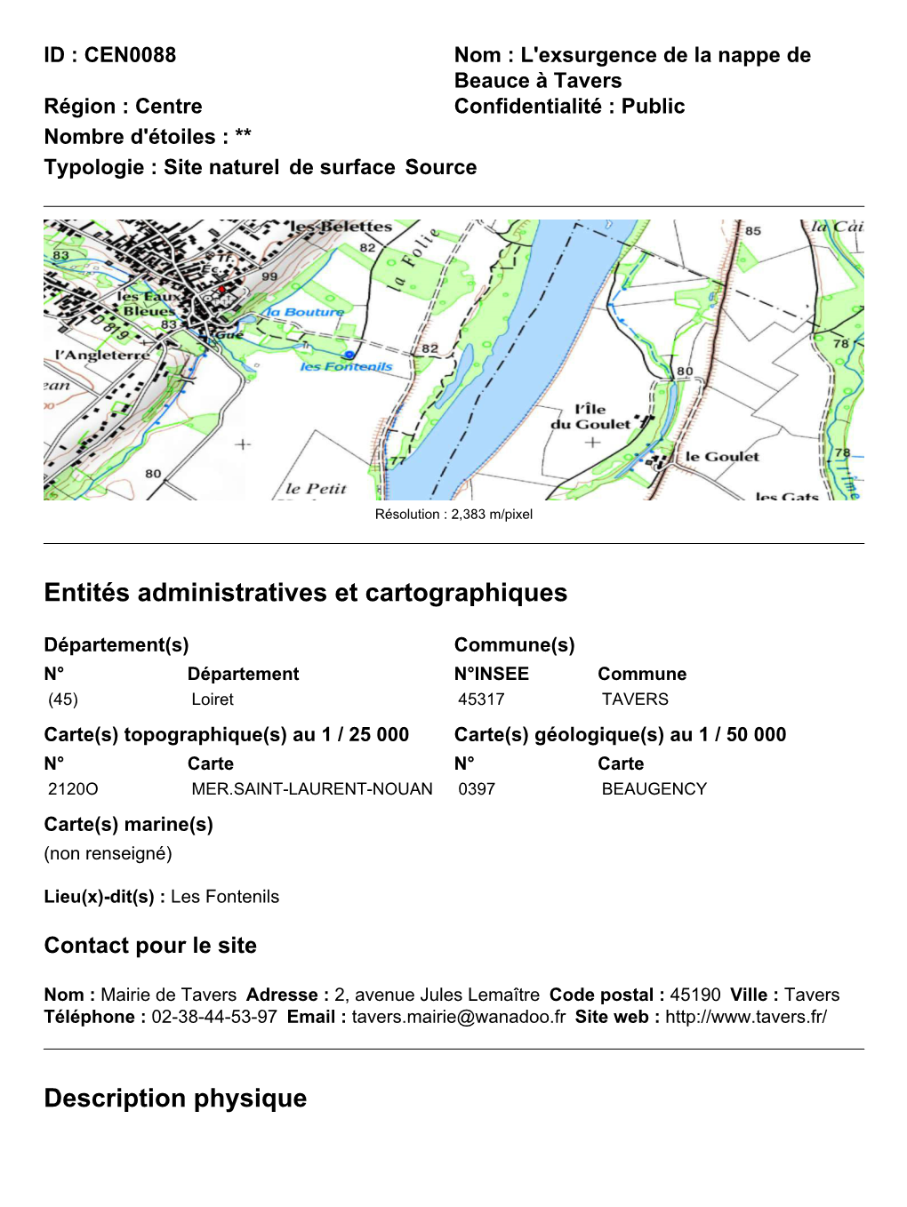 L'exsurgence De La Nappe De Beauce À Tavers Région : Centre Confidentialité : Public Nombre D'étoiles : ** Typologie : Site Naturel De Surface Source