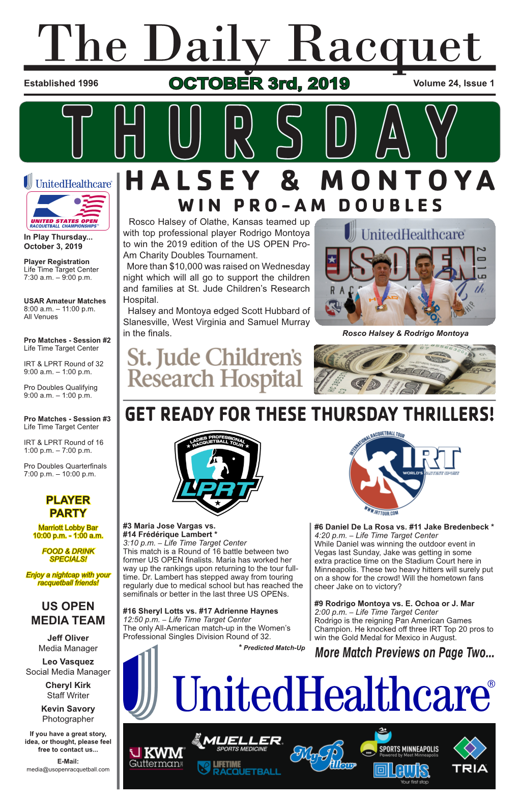 THURSDAY HALSEY & MONTOYA WIN PRO-AM DOUBLES Rosco Halsey of Olathe, Kansas Teamed up in Play Thursday