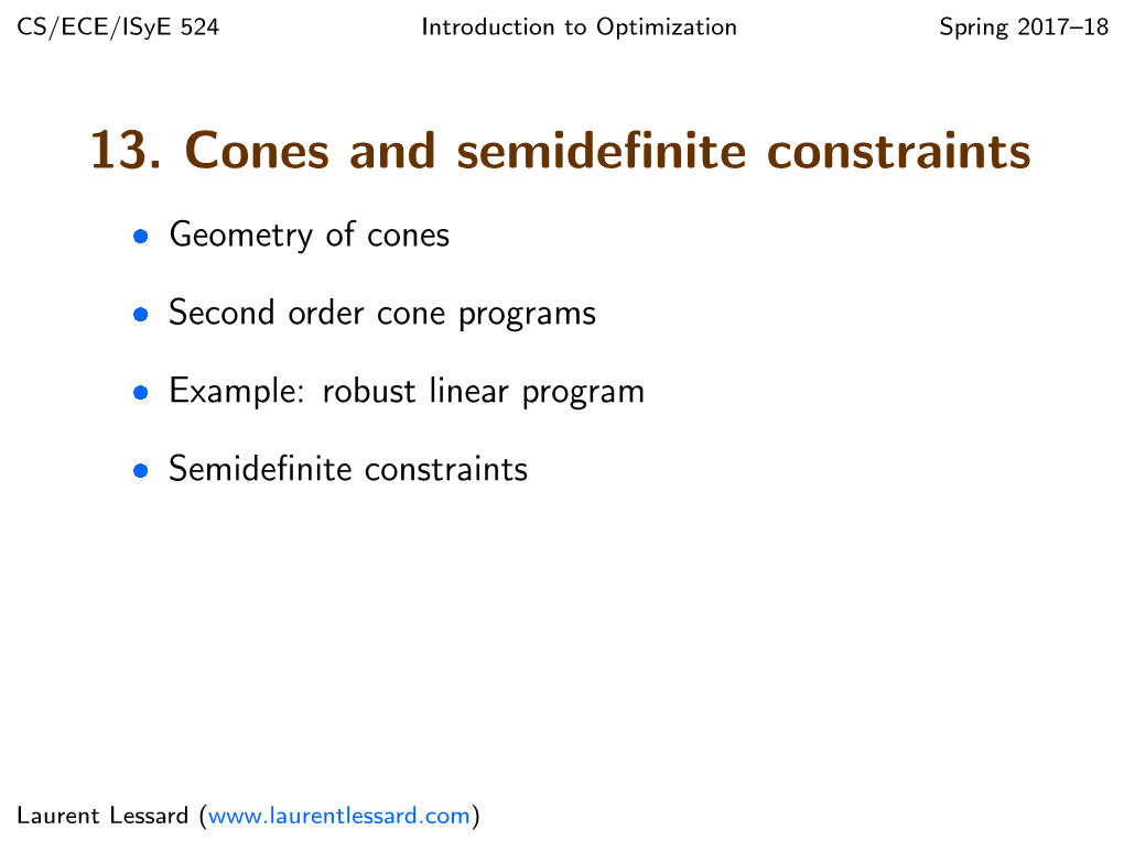 Cones and Semidefinite Constraints