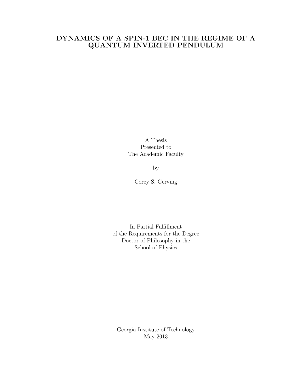 Dynamics of a Spin-1 Bec in the Regime of a Quantum Inverted Pendulum