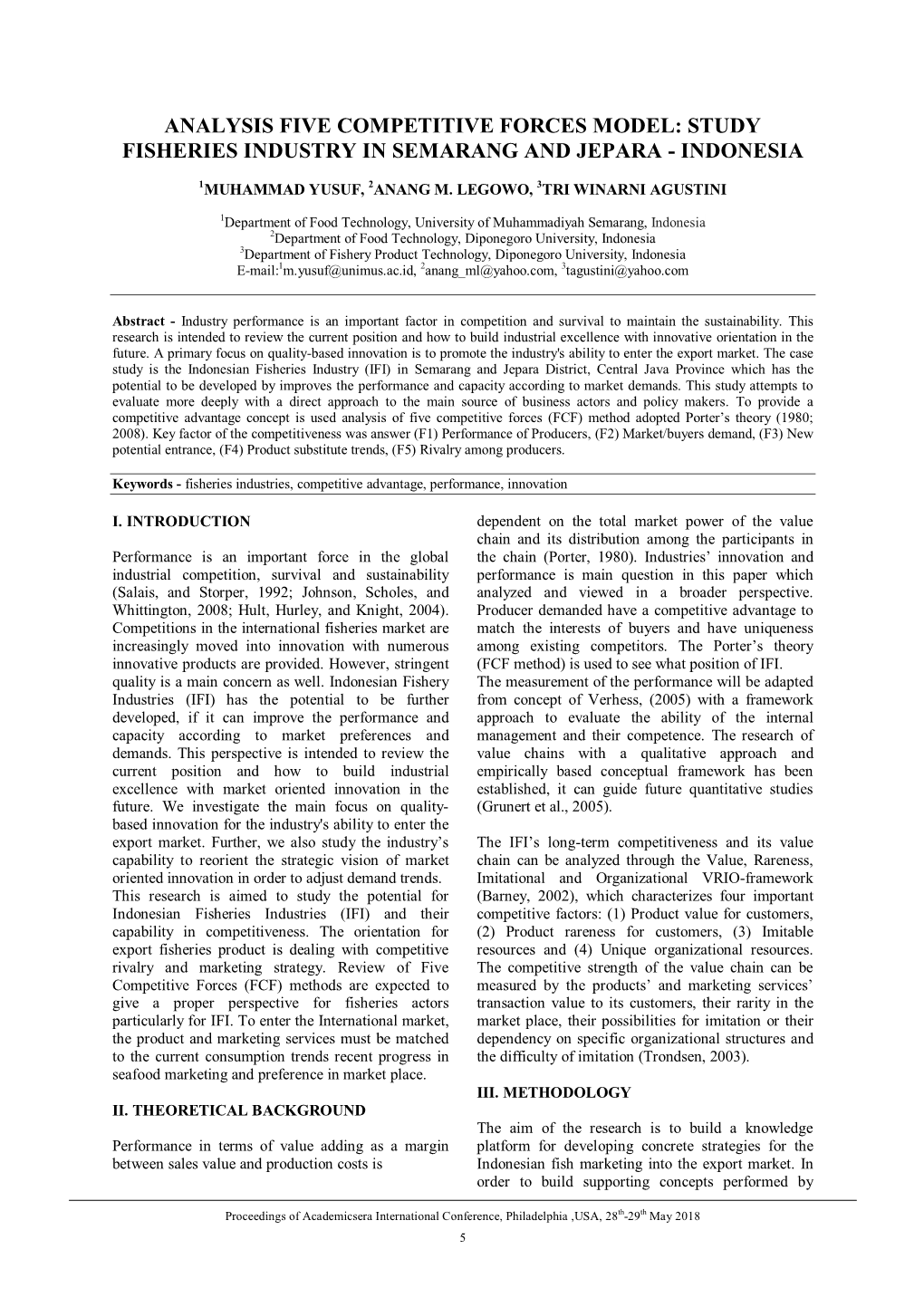 Analysis Five Competitive Forces Model: Study Fisheries Industry in Semarang and Jepara - Indonesia