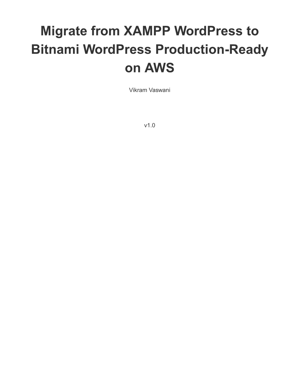 Migrate from XAMPP Wordpress to Bitnami Wordpress Production-Ready on AWS
